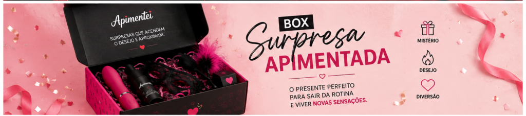 Apimentei lança Box Surpresa Apimentada e transforma presentes em experiências provocantes